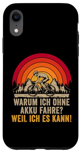 Hülle für iPhone XR Warum Ich Ohne Akku Fahre Fahrrad Mountainbike Rennrad von Lustige Fahrrad Geschenke für Fahrradfahrer