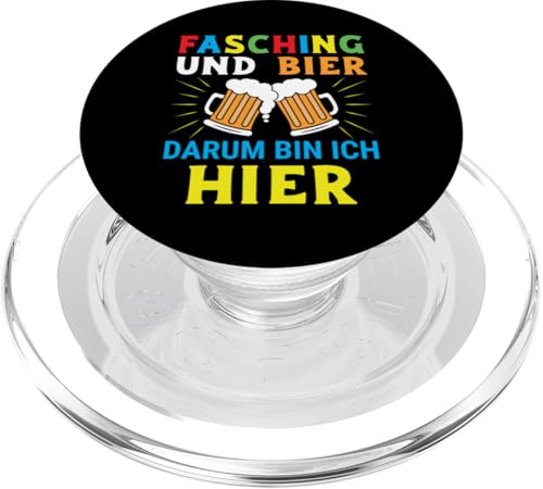 Fasching und Bier darum bin ich hier Fasching Karneval PopSockets PopGrip für MagSafe von Lustige Faschingskostüme für Erwachsene