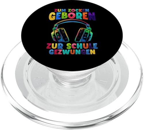 Zum Zocken Geboren Zur Schule Gezwungen Gaming Gamer PopSockets PopGrip für MagSafe von Lustige Gamer Sprüche Video Gaming Fan Geschenk