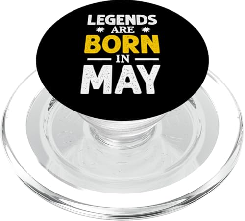 Legends Are Born In May PopSockets PopGrip für MagSafe von Lustige Geschenke zum Geburtstag