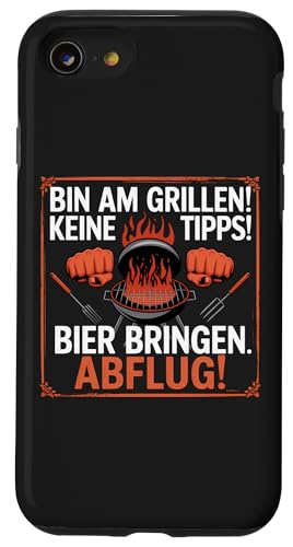 Hülle für iPhone SE (2020) / 7 / 8 Bin Am Grillen Keine Tipps Bier bringen Abflug Grillmeister von Lustige Grillsprüche by Me