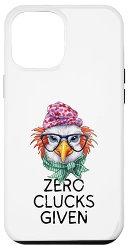 Hülle für iPhone 12 Pro Max Zero Clucks Given ist Chicken Puns ist Chicken Lover ist von Lustige Hühner-Wortspiel-Shirts