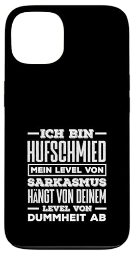 Ich Bin Hufschmied Sarkasmus Dummheit Hülle für iPhone 13 von Lustige Hufschmied & Schmied Sprüche Designs