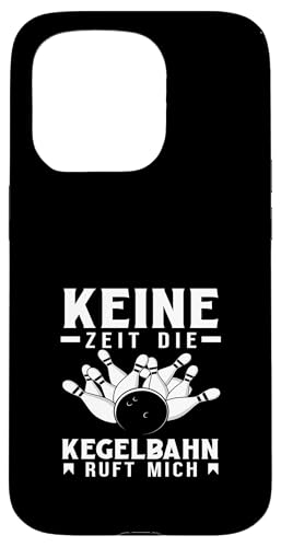 Hülle für iPhone 15 Pro Kegeln Keine Zeit Die Kegelbahn Ruft Mich von Lustige Kegeln Designs für Kegelclub Geschenke