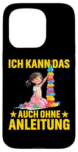 Hülle für iPhone 15 Pro Ich kann das auch ohne Anleitung | Jungen Mädchen von Lustige Kinder Mode Jungen Mädchen Geschenkideen