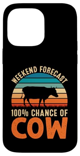 Hülle für iPhone 14 Pro Max Weekend Forecast 100% Chance Of Cow von Lustige Kuh Geschenke & Bekleidung