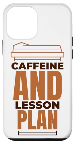 Hülle für iPhone 12 mini Caffeine And Lesson Plan Lehrerin Pädagoge Referendar Lehrer von Lustige Lehrer Kostüm Geschenke für Lehrerinnen