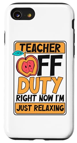 Hülle für iPhone SE (2020) / 7 / 8 Teacher Off Duty Pädagoge Referendar Lehrerin Lehrer von Lustige Lehrer Outfit Geschenke für Lehrerinnen