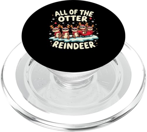 All Of The Otter Reindeer Santa Rentier Geweih Weihnachten PopSockets PopGrip für MagSafe von Lustige Otter Weihnachten Outfit Design Shop