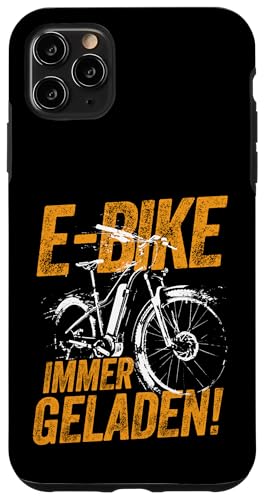 E-Bike Immer Geladen Akku Fahrrad Radsport Pedelec Hülle für iPhone 11 Pro Max von Lustige Radsport Sprüche Pedelec E-Biker Geschenk