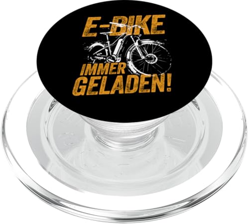 E-Bike Immer Geladen Akku Fahrrad Radsport Pedelec PopSockets PopGrip für MagSafe von Lustige Radsport Sprüche Pedelec E-Biker Geschenk