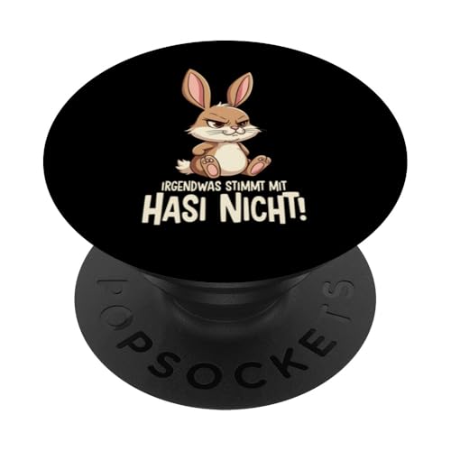 Irgendwas Stimmt Mit Hasi Nicht Kaninchen Hase Böses Hasi PopSockets Klebender PopGrip von Lustige Sarkastische Sprüche Ironische Sprüche