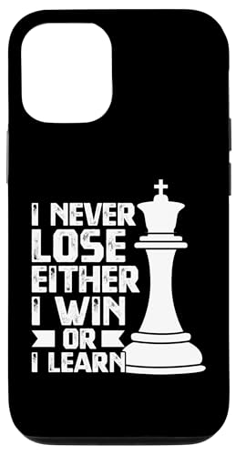 Hülle für iPhone 12/12 Pro I Never Lose Either I Win Or I Learn von Lustige Schachspieler Geschenke & Kleidung Chess