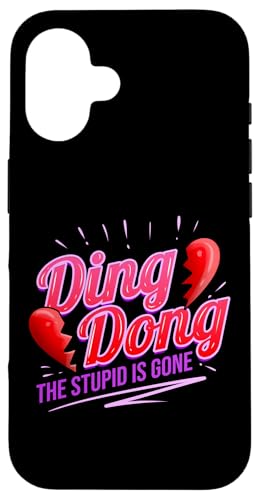 Hülle für iPhone 16 Ding Dong The Stupid Is Gone Lustiges Scheidungs von Lustige Scheidungs Geschenke für Frauen & Männer