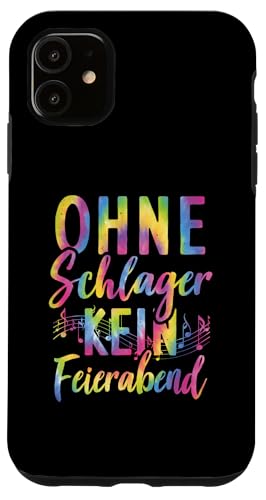 Hülle für iPhone 11 Ohne Schlager Kein Feierabend Volksmusik Schlagerparty von Lustige Schlager Sprüche Schlagerparty Geschenk