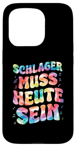 Hülle für iPhone 15 Pro Schlager Muss Heute Sein Gute Laune Musik Schlagerparty von Lustige Schlager Sprüche Schlagerparty Geschenk