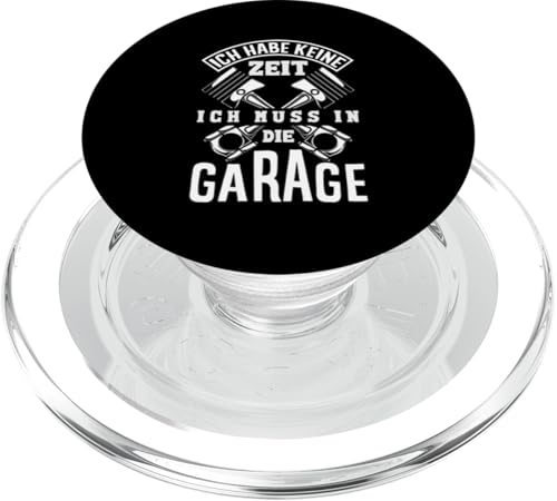 Habe Keine Zeit Ich Muss In Die Garage Lustiges Schrauber PopSockets PopGrip für MagSafe von Lustige Schrauber- & Automechaniker Garage Designs