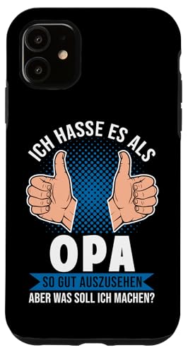 Hülle für iPhone 11 Opa Gut Aussehen Spruch Lustig Großvater Bester Opa von Lustige Shirts & Geschenke