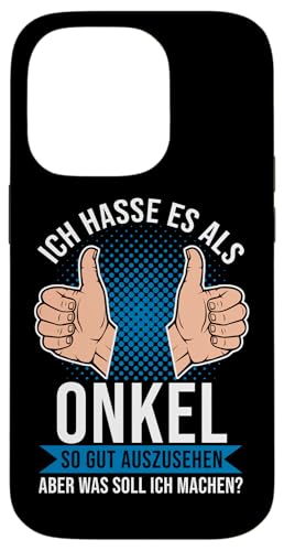 Hülle für iPhone 14 Pro Onkel Gut Aussehen Spruch Lustig Bruder Patenonkel von Lustige Shirts & Geschenke