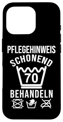 Hülle für iPhone 16 Pro 70 Geburtstag Schonend Behandeln 70 Jahre von Lustige Shirts & Geschenke