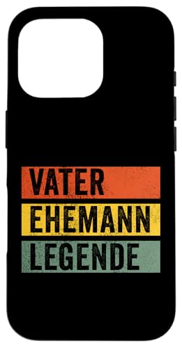 Hülle für iPhone 16 Pro Vater Ehemann Legende Spruch Lustig Bester Papa Vatertag von Lustige Shirts & Geschenke