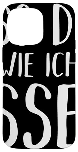 Hülle für iPhone 14 Pro Max Guck Nicht Bin So Drauf Wie Ich Aussehe von Lustige Sprüche Büro Kollegen