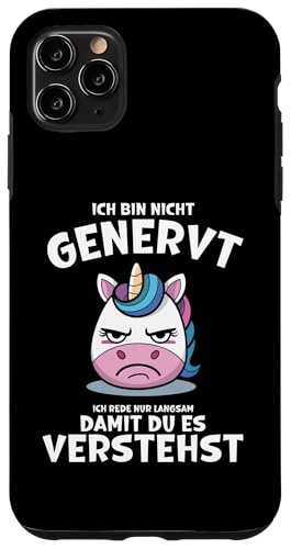 Hülle für iPhone 11 Pro Max Lustiger Ich Bin Nicht Genervt Ich Rede Nur Langsam Einhorn von Lustige Sprüche Ironisch Witzig Sarkastisch