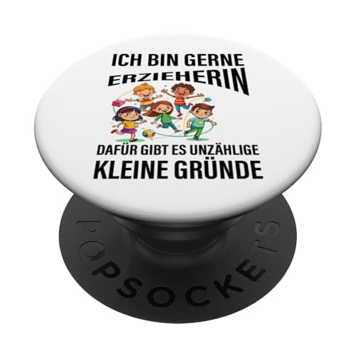 Ich bin gerne Erzieherin Schöner Spruch Kindererzieherin PopSockets mit austauschbarem PopGrip von Lustige Sprüche Zitate für Erwachsene