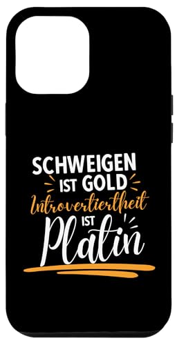 Hülle für iPhone 15 Pro Max Lustiger Spruch für Introvertierte – Geschenkidee für Stille von Lustige Sprüche für Introvertierte Menschen