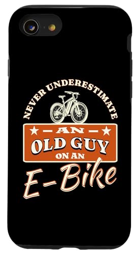 Hülle für iPhone SE (2020) / 7 / 8 Never Underestimate An Old Man On An E-Bike Radfahrer Spruch von Lustige Sprüche für Männer - Opa, Papa & Radfahrer