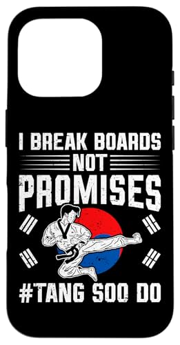 Hülle für iPhone 16 Pro I Break Boards Not Promises - Funny Tang Soo Do von Lustige Tang Soo Do Shirts & Geschenke