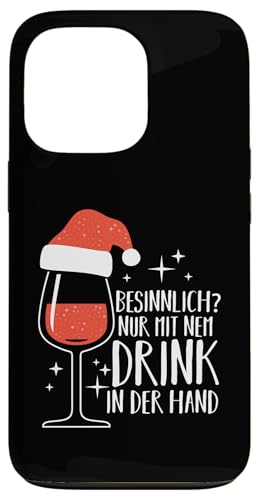 Hülle für iPhone 13 Pro Weihnachtsmann Weihnachtsfest Weihnachten Glühwein von Lustige Weihnachtsmarkt Weihnachtssprüche