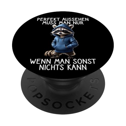 Lustiger Waschbär Spruch Funny Raccoon Witzige Tiere Tier PopSockets Klebender PopGrip von Lustige und Coole Sprüche für Tierliebhaber