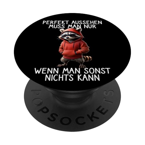 Lustiger Waschbär Spruch Sonnenbrille Raccoon Witzige Tiere PopSockets Klebender PopGrip von Lustige und Coole Sprüche für Tierliebhaber