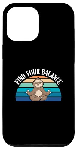 Hülle für iPhone 12 Pro Max Find Your Balance Fitness Yoga Sloth Faultier von Lustige witzige Statement Sprüche