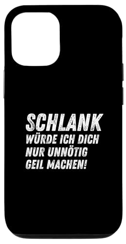 Hülle für iPhone 14 Schlank Würde Ich Dich Nur Unnötig Lustiges von Lustige witzige Statement Sprüche