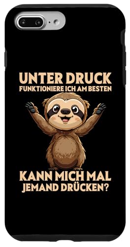 Hülle für iPhone 7 Plus/8 Plus Unter Druck Funktioniere Ich Am Besten Sloth Süßes Faultier von Lustiger Spruch Witzige Umarmung Faultier Shop