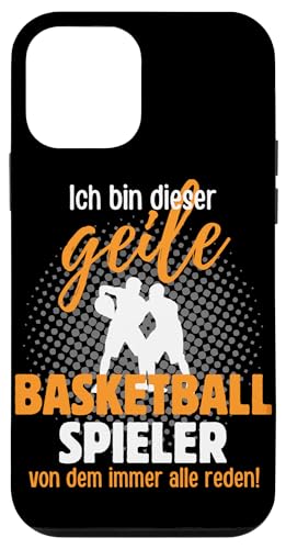 Hülle für iPhone 12 mini Ich Bin Dieser Geile Basketball Spieler - Basketball Spruch von Lustiges Basketball Spieler Team Spruch Geschenk