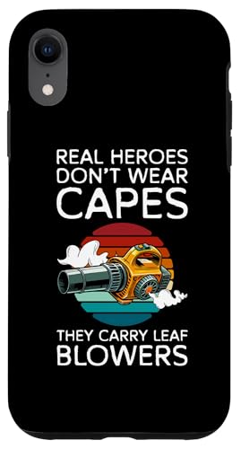 Hülle für iPhone XR Real Heroes Dont Wear Capes Laubbläser Herbst von Lustiges Designs Ideen Laubbläser Herbst