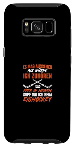 Hülle für Galaxy S8 In Meinem Kopf Bin Ich Beim Eishockey Eishockey Spieler von Lustiges Eishockeyspieler Spruch