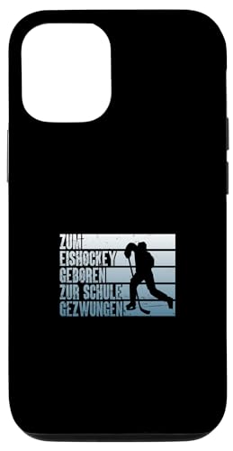 Hülle für iPhone 12/12 Pro Zum Eishockey Geboren Hockey Eishockey Spieler von Lustiges Eishockeyspieler Spruch