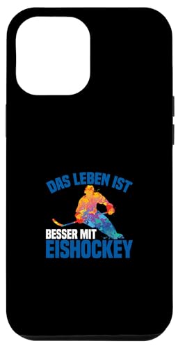 Hülle für iPhone 13 Pro Max Eishockey Spieler Besser Mit Eis Hockey von Lustiges Eishockeyspieler Spruch