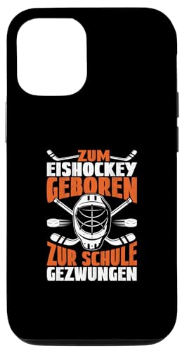 Hülle für iPhone 14 Zum Eishockey Geboren Hockey Eishockey Spieler von Lustiges Eishockeyspieler Spruch