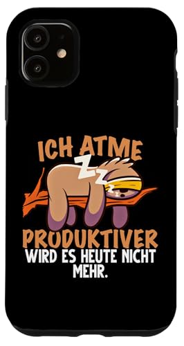 Hülle für iPhone 11 Ich Atme Produktiver wird es nicht mehr. Faultier von Lustiges Faultier mit Sprüchen Ironie Sarkasmus