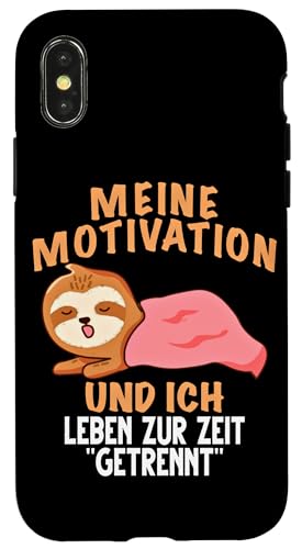 Hülle für iPhone X/XS Meine Motivation und ich leben zur Zeit getrennt Faultier von Lustiges Faultier mit Sprüchen Ironie Sarkasmus