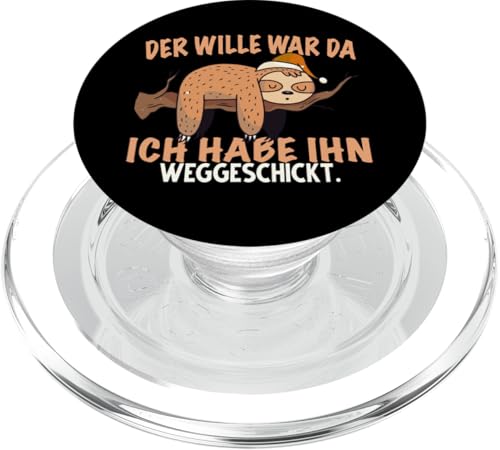 Der Wille War Da Habe Ihn Weggeschickt Schlafen Faultier PopSockets PopGrip für MagSafe von Lustiges Faultier mit Sprüchen Sarkasmus Ironie