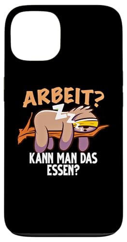 Hülle für iPhone 13 Faulenzer Faultier. Arbeit Kann Man Das Essen. Faultier von Lustiges Faultier mit Sprüchen Sarkasmus Ironie