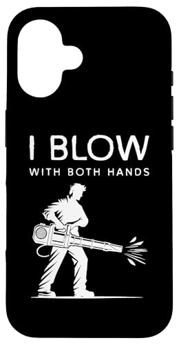 Hülle für iPhone 16 I Blow With Both Hands Leaf Blower von Lustiges Herbst Designs Ideen Laubbläser