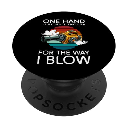 One Hand Just Isnt Enought For The Way I Blow PopSockets Klebender PopGrip von Lustiges Herbst Designs Ideen Laubbläser