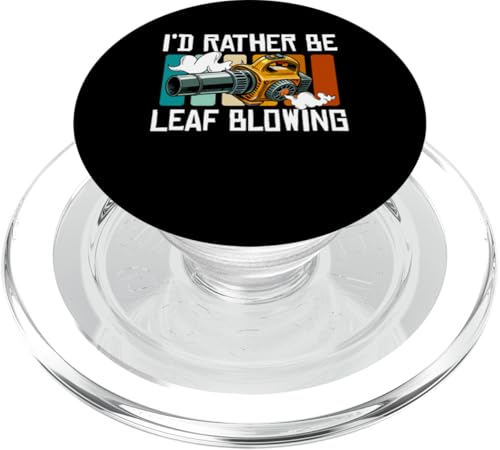 Id Rather Be Leaf Blowing Laubbläser Herbst PopSockets PopGrip für MagSafe von Lustiges Laubbläser Designs Idee Herbst